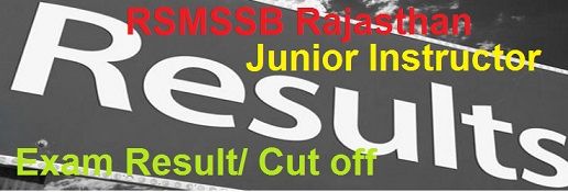 RSMSSB Junior Instructor Result 2021