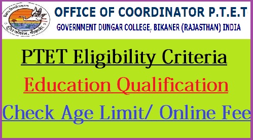 Rajasthan PTET Eligibility Criteria 2021