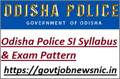 Odisha Police Sub Inspector Exam Syllabus 2023
