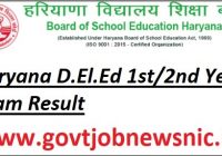 Haryana D.El.Ed 1st/2nd Year Exam Result 2021
