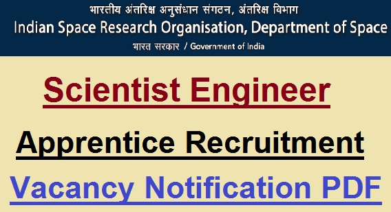 ISRO Scientist Engineer Apprentice Recruitment 2022